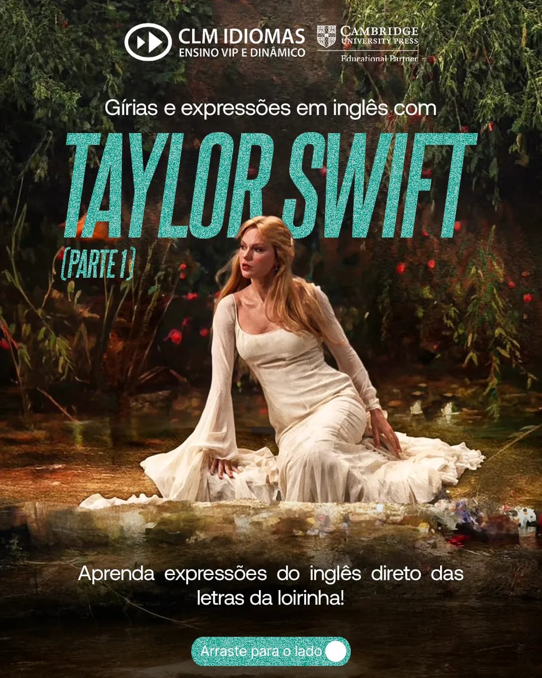 Gírias e expressões com Taylor Swift, peça 1 de 7, feita pela Venera Digital para CLM Idiomas
